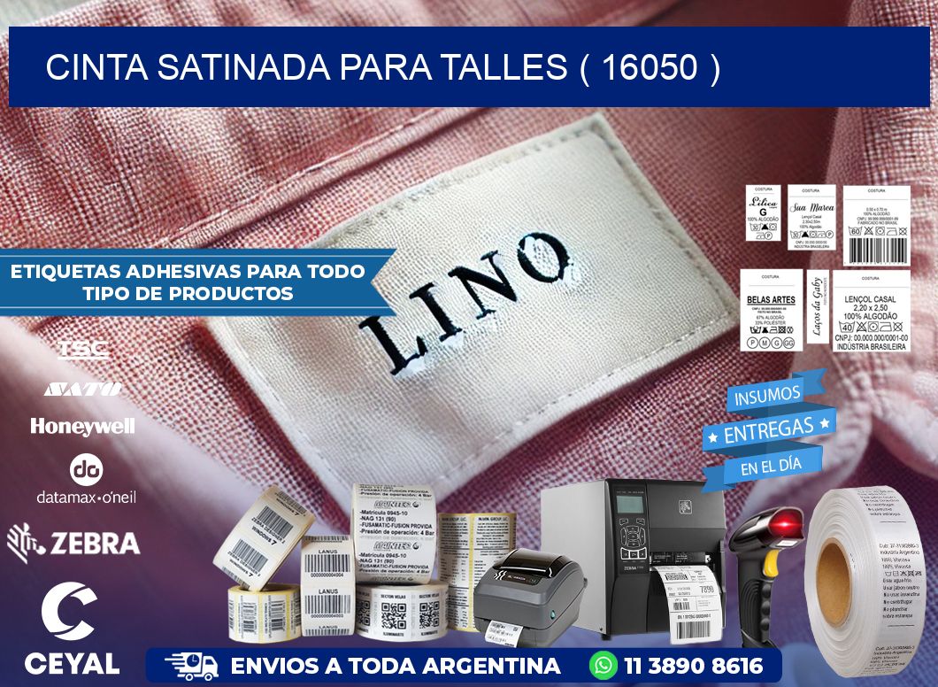 CINTA SATINADA PARA TALLES ( 16050 )