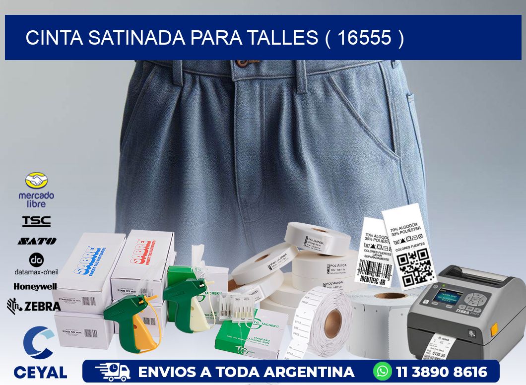 CINTA SATINADA PARA TALLES ( 16555 )
