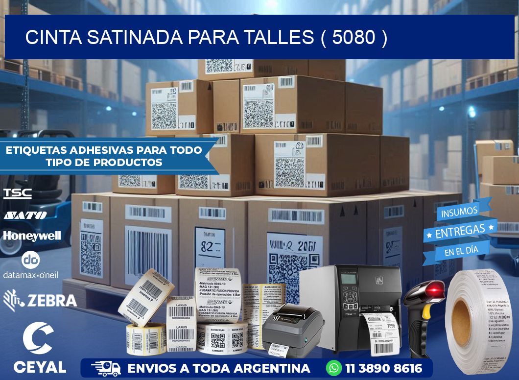 CINTA SATINADA PARA TALLES ( 5080 )