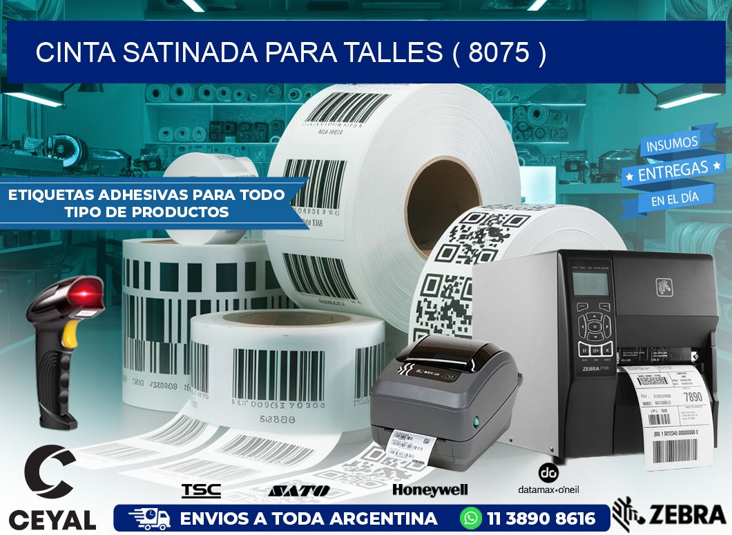 CINTA SATINADA PARA TALLES ( 8075 )