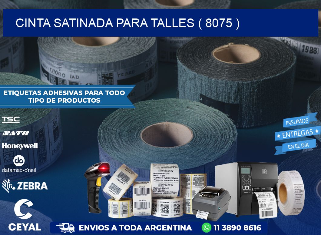 CINTA SATINADA PARA TALLES ( 8075 )