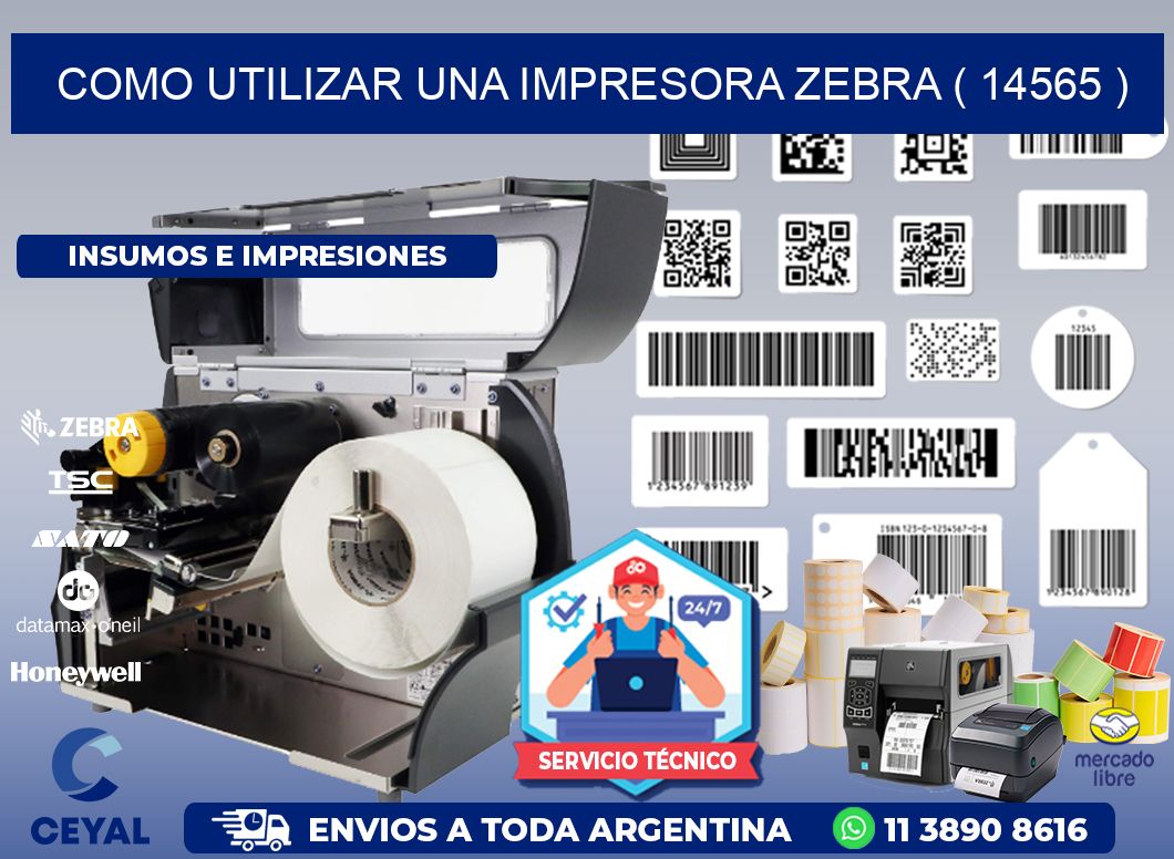 COMO UTILIZAR UNA IMPRESORA ZEBRA ( 14565 )