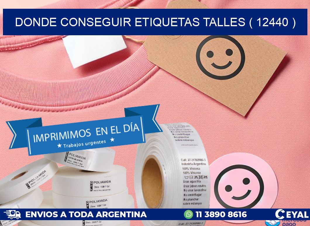 DONDE CONSEGUIR ETIQUETAS TALLES ( 12440 )