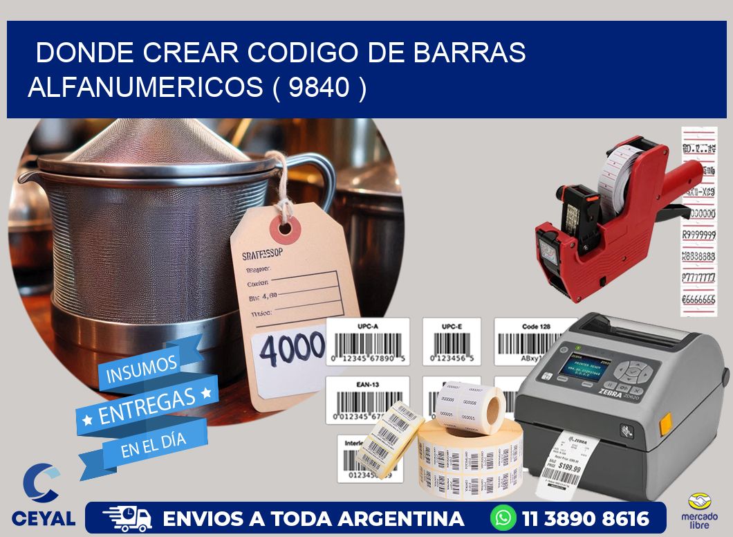 DONDE CREAR CODIGO DE BARRAS ALFANUMERICOS ( 9840 )
