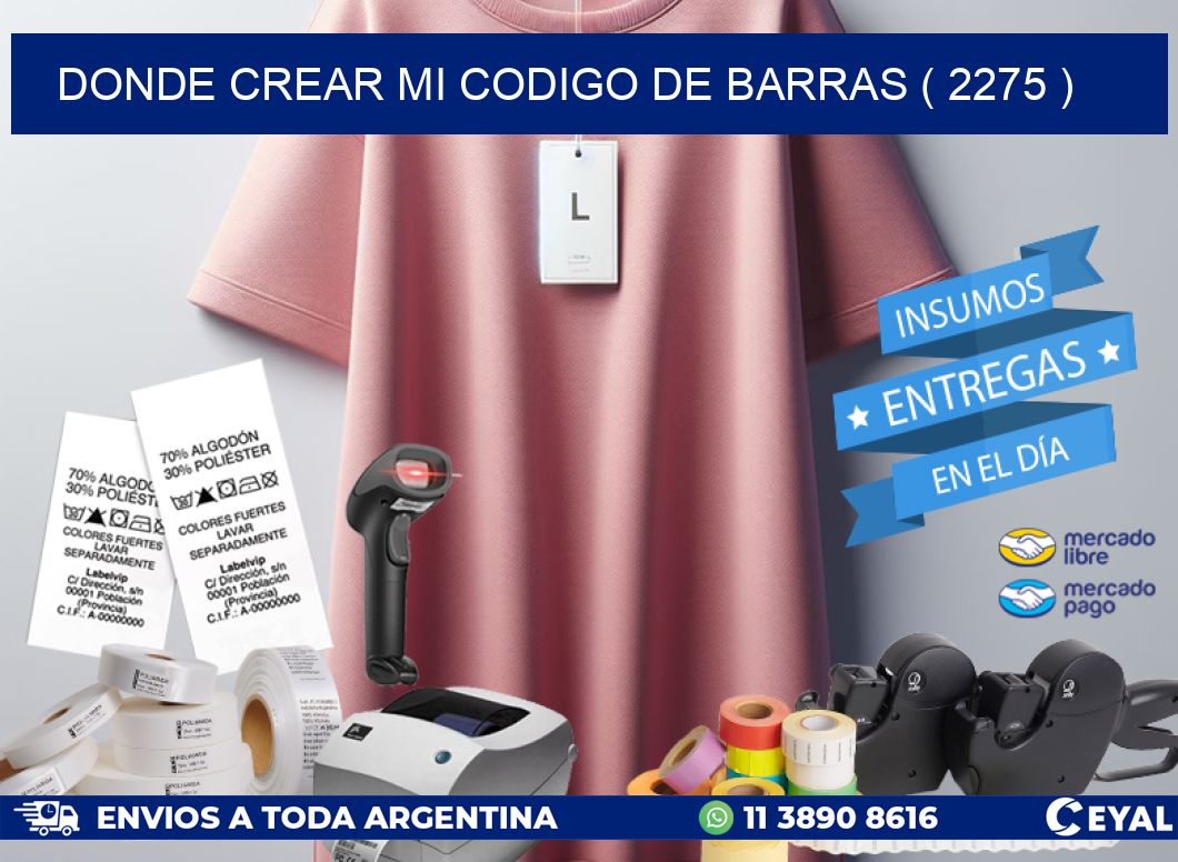 DONDE CREAR MI CODIGO DE BARRAS ( 2275 )
