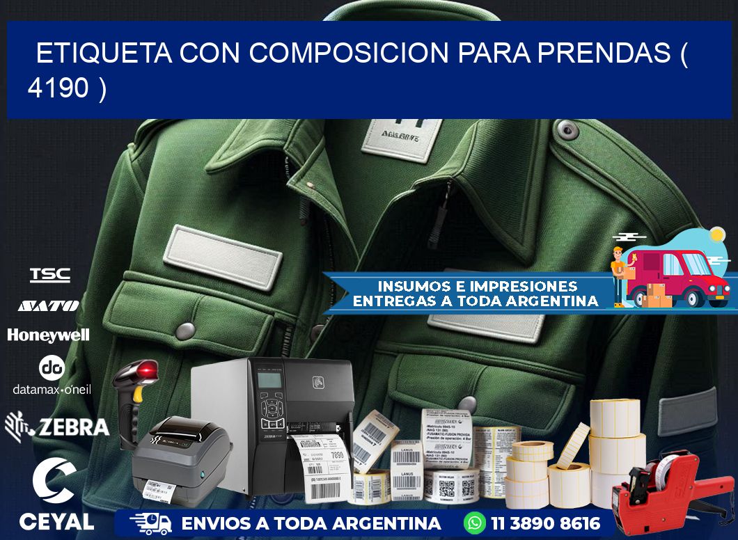 ETIQUETA CON COMPOSICION PARA PRENDAS ( 4190 )