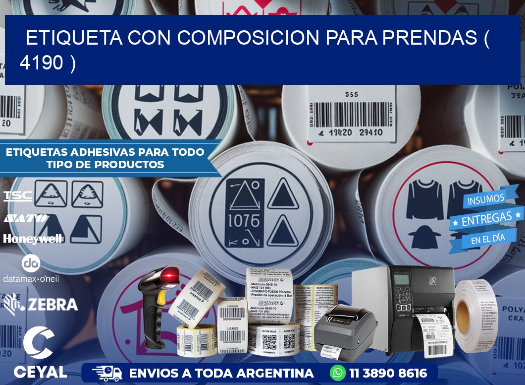 ETIQUETA CON COMPOSICION PARA PRENDAS ( 4190 )