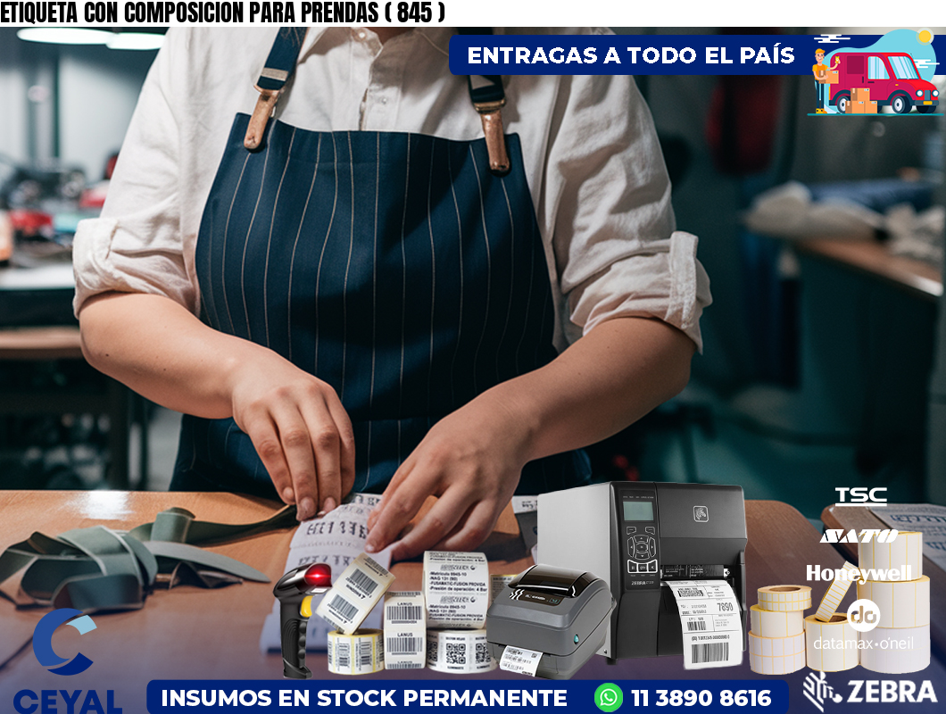 ETIQUETA CON COMPOSICION PARA PRENDAS ( 845 )