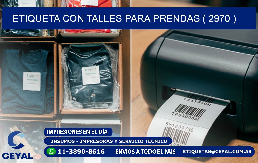 ETIQUETA CON TALLES PARA PRENDAS ( 2970 )