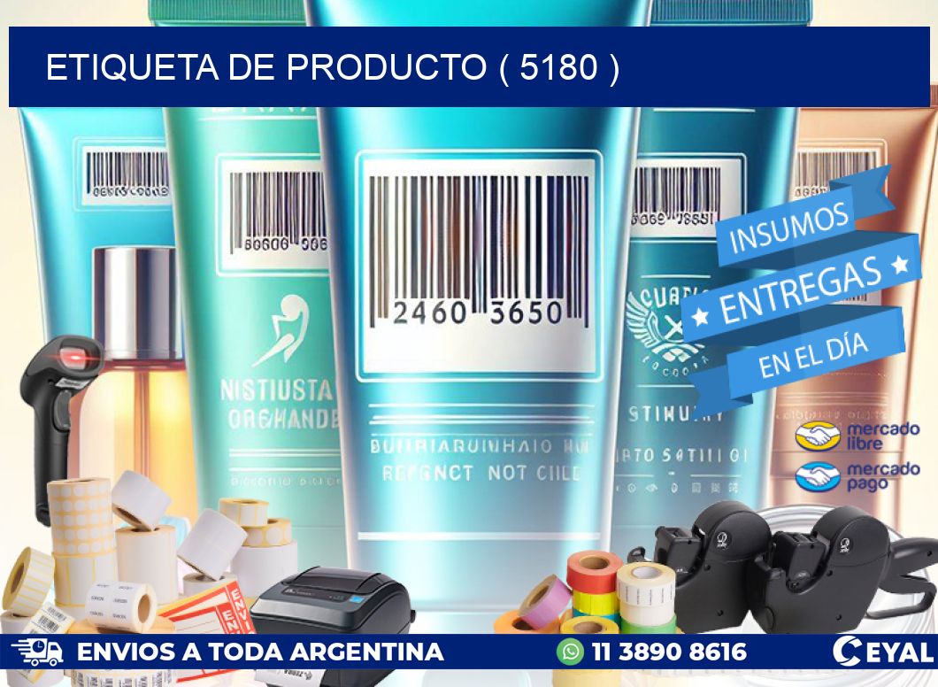 ETIQUETA DE PRODUCTO ( 5180 )