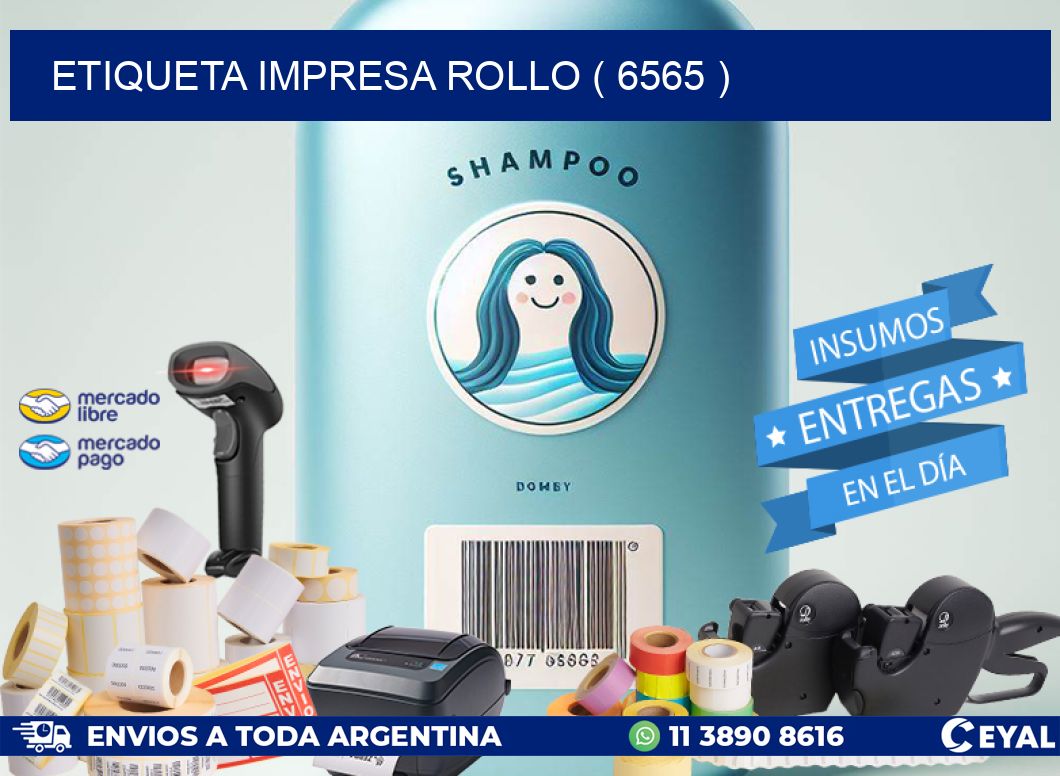 ETIQUETA IMPRESA ROLLO ( 6565 )