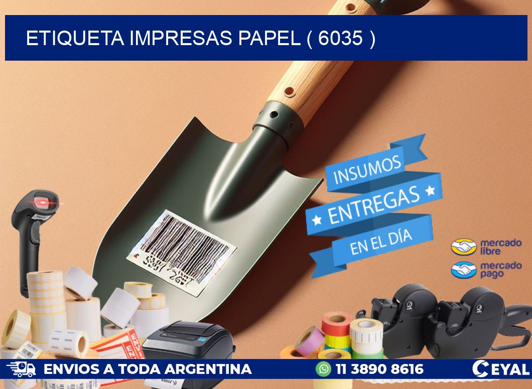 ETIQUETA IMPRESAS PAPEL ( 6035 )