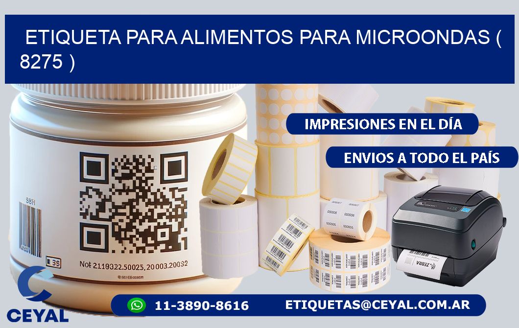 ETIQUETA PARA ALIMENTOS PARA MICROONDAS ( 8275 )