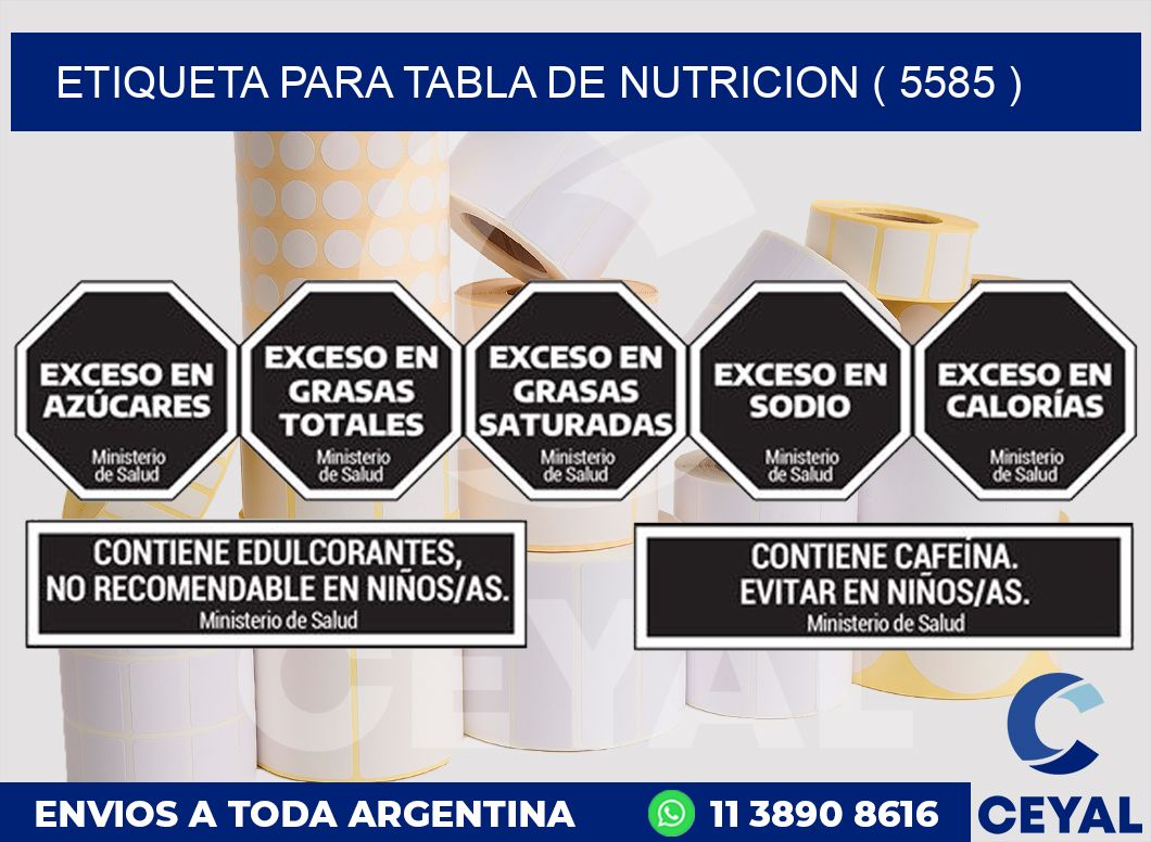 ETIQUETA PARA TABLA DE NUTRICION ( 5585 )