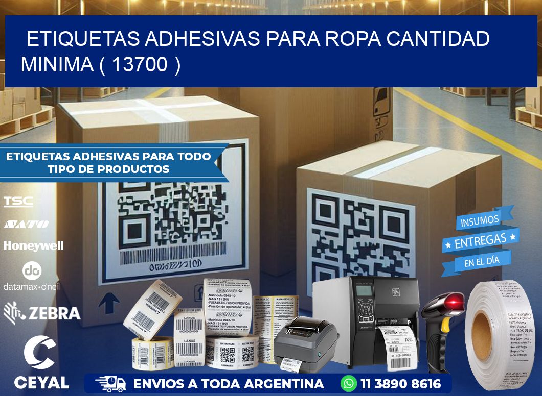 ETIQUETAS ADHESIVAS PARA ROPA CANTIDAD MINIMA ( 13700 )