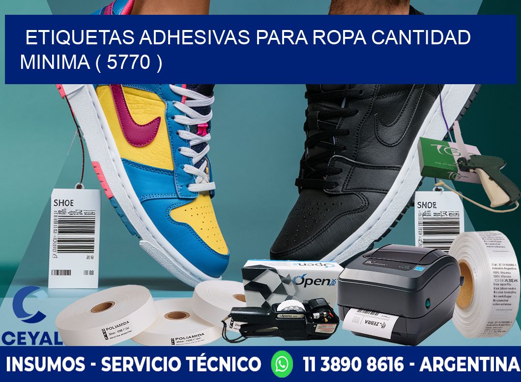 ETIQUETAS ADHESIVAS PARA ROPA CANTIDAD MINIMA ( 5770 )