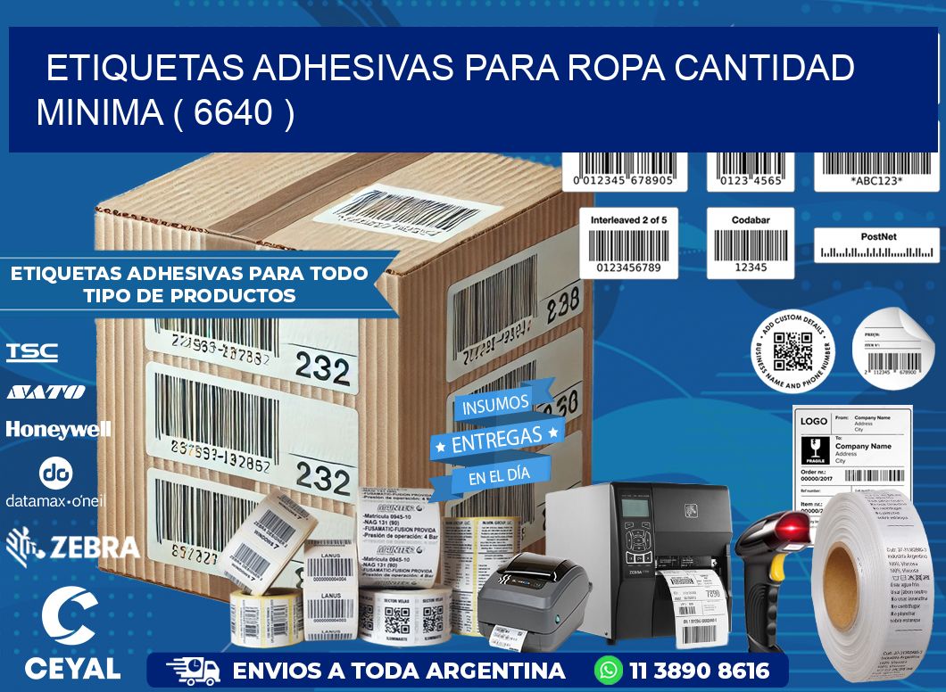 ETIQUETAS ADHESIVAS PARA ROPA CANTIDAD MINIMA ( 6640 )