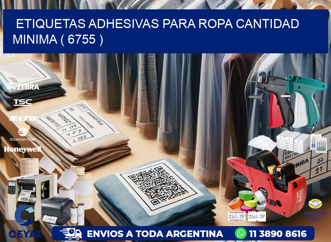 ETIQUETAS ADHESIVAS PARA ROPA CANTIDAD MINIMA ( 6755 )