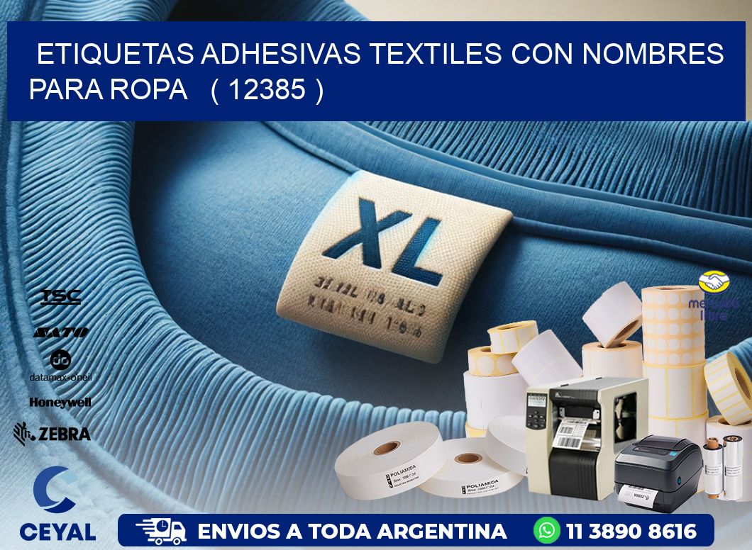ETIQUETAS ADHESIVAS TEXTILES CON NOMBRES PARA ROPA   ( 12385 )