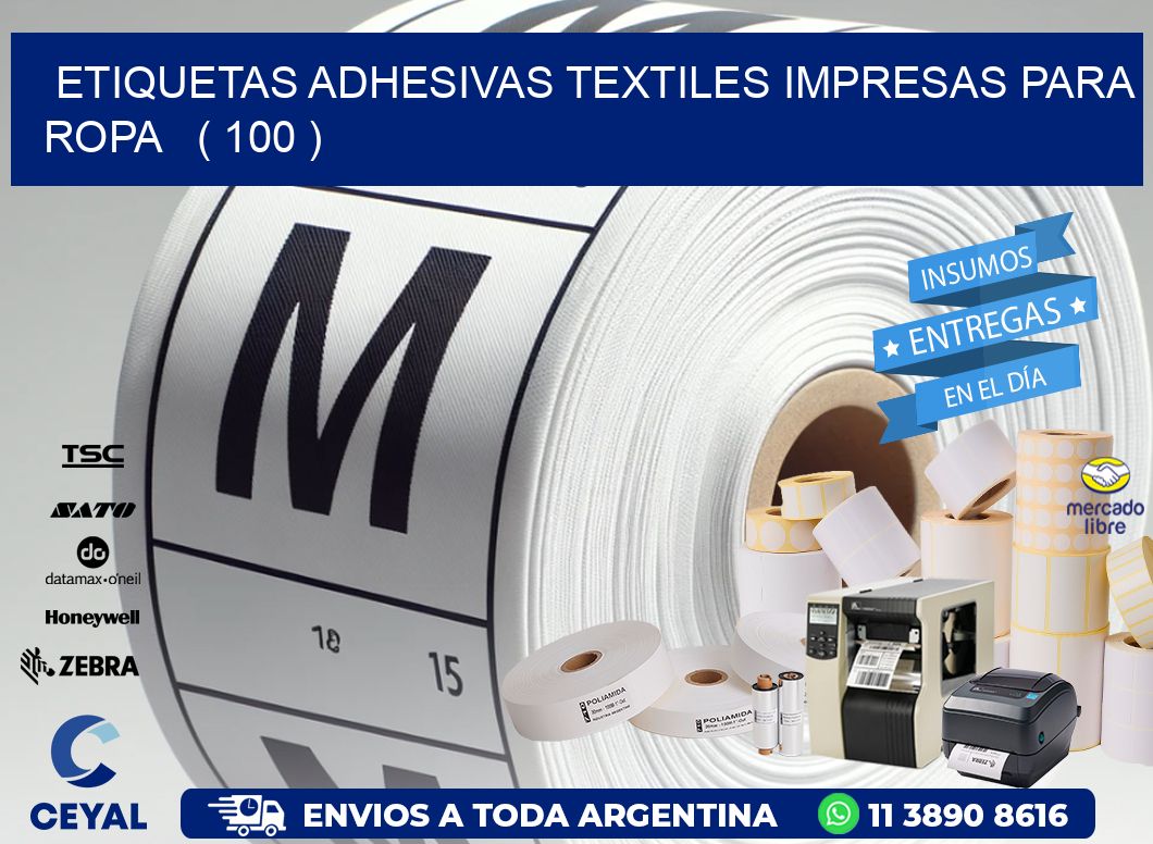 ETIQUETAS ADHESIVAS TEXTILES IMPRESAS PARA ROPA   ( 100 )