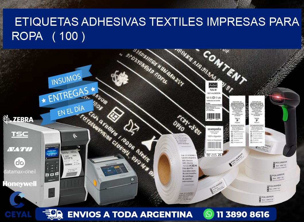 ETIQUETAS ADHESIVAS TEXTILES IMPRESAS PARA ROPA   ( 100 )