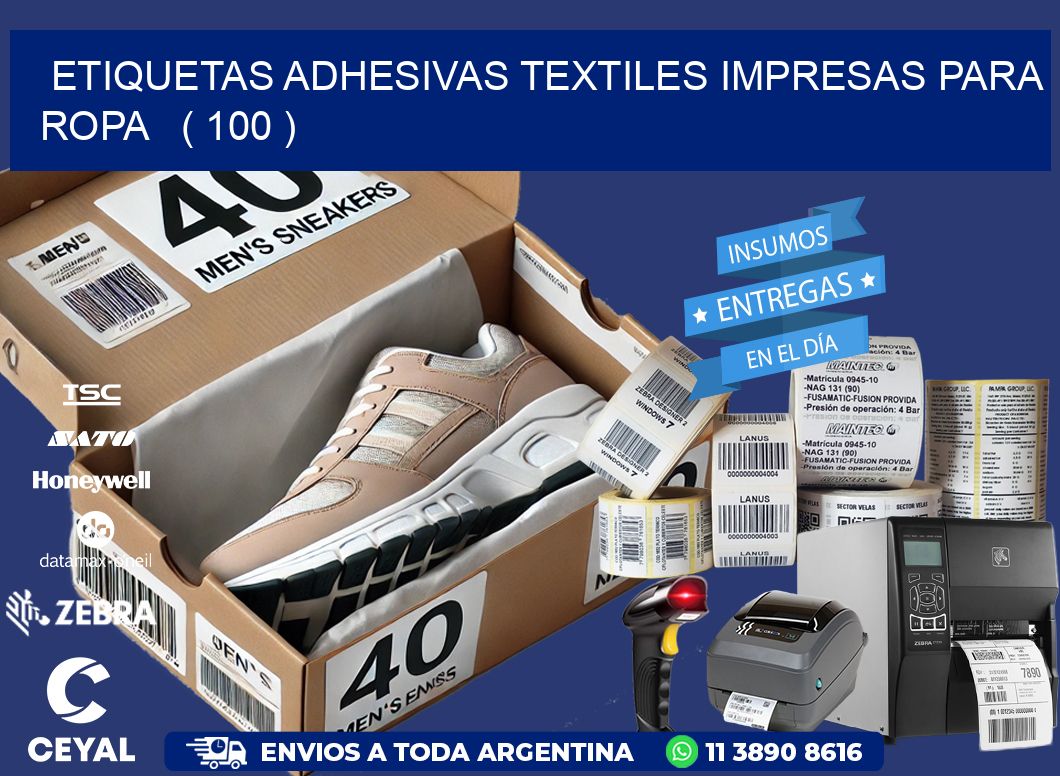 ETIQUETAS ADHESIVAS TEXTILES IMPRESAS PARA ROPA   ( 100 )