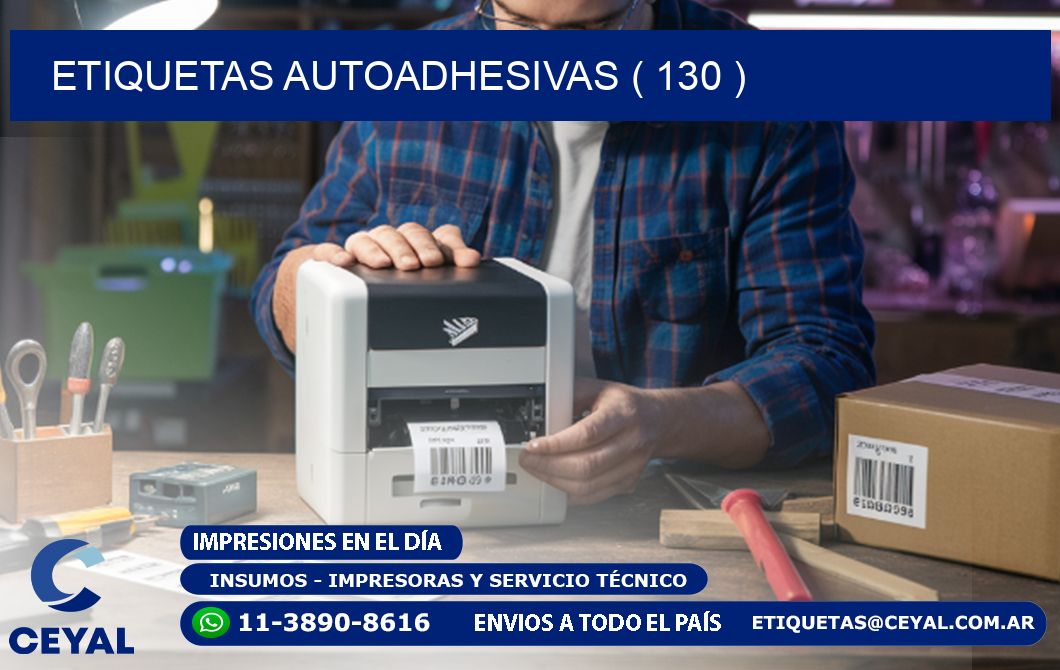ETIQUETAS AUTOADHESIVAS ( 130 )