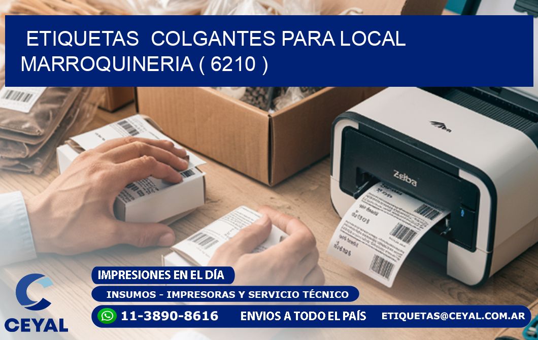 ETIQUETAS COLGANTES PARA LOCAL MARROQUINERIA ( 6210 )