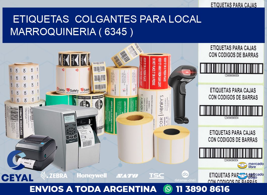 ETIQUETAS  COLGANTES PARA LOCAL MARROQUINERIA ( 6345 )