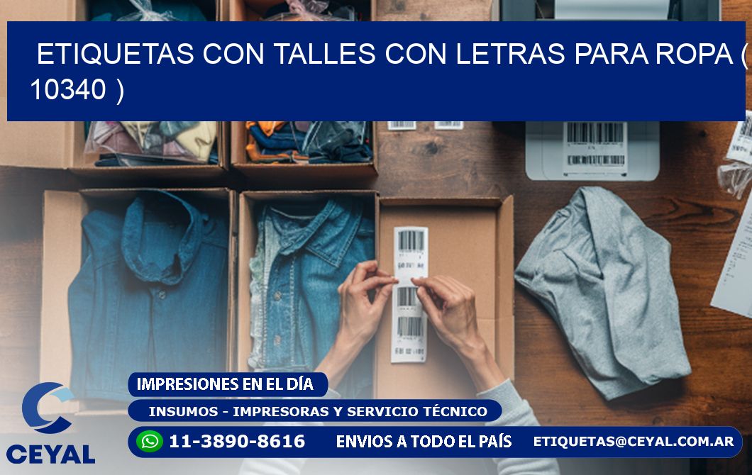 ETIQUETAS CON TALLES CON LETRAS PARA ROPA ( 10340 )