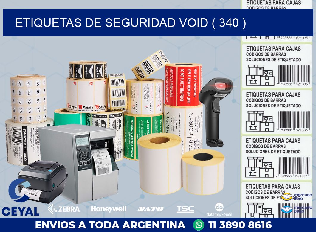 ETIQUETAS DE SEGURIDAD VOID ( 340 )