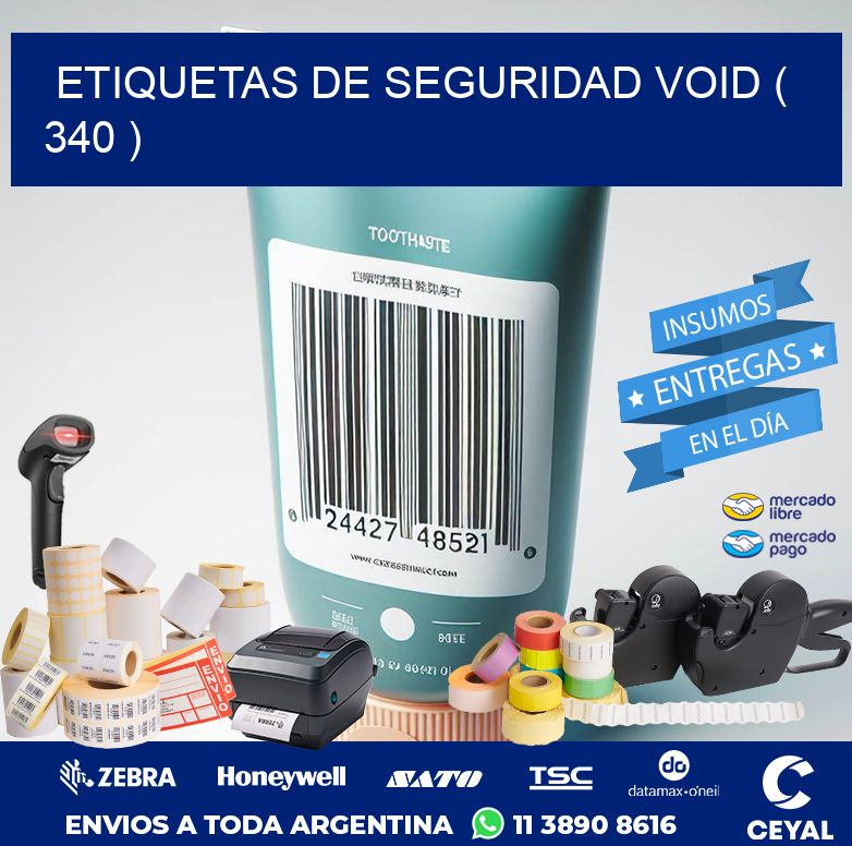 ETIQUETAS DE SEGURIDAD VOID ( 340 )