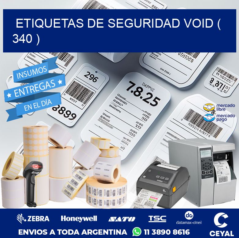 ETIQUETAS DE SEGURIDAD VOID ( 340 )