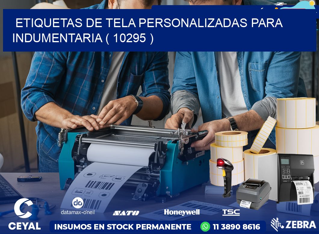 ETIQUETAS DE TELA PERSONALIZADAS PARA INDUMENTARIA ( 10295 )