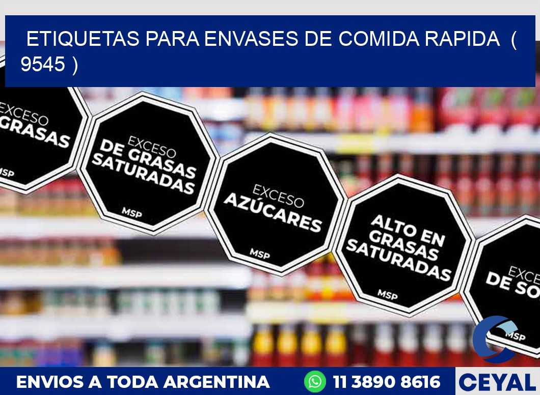 ETIQUETAS PARA ENVASES DE COMIDA RAPIDA  ( 9545 )