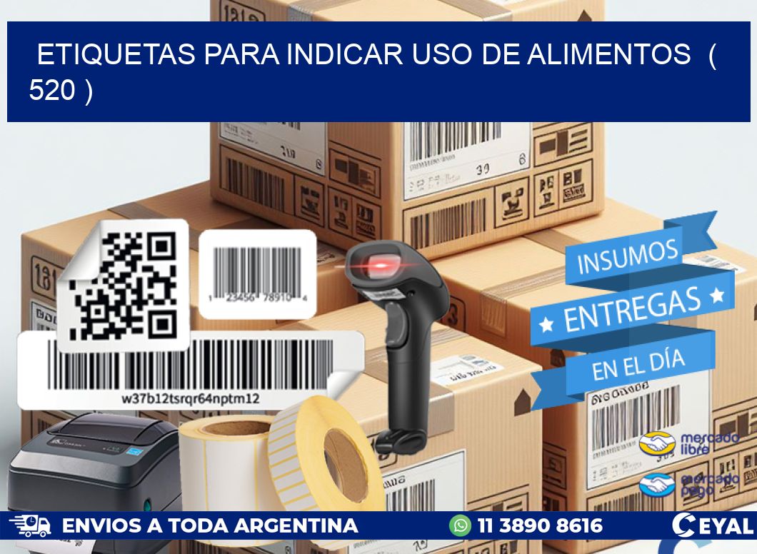 ETIQUETAS PARA INDICAR USO DE ALIMENTOS  ( 520 )