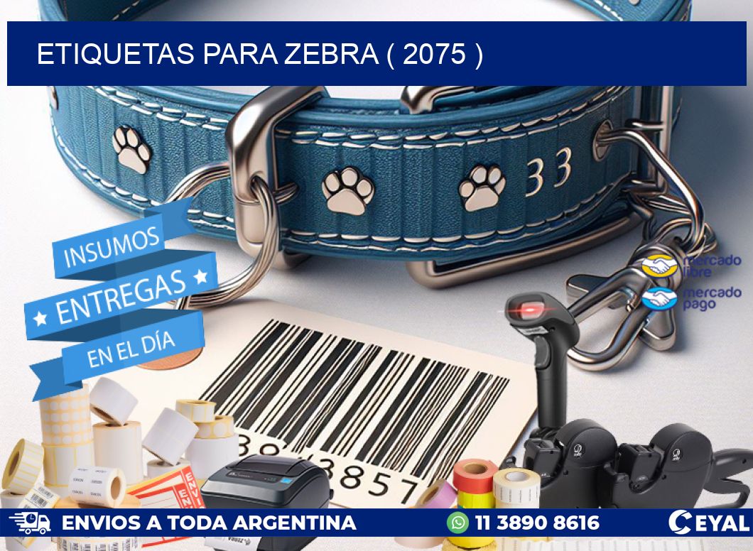 ETIQUETAS PARA ZEBRA ( 2075 )