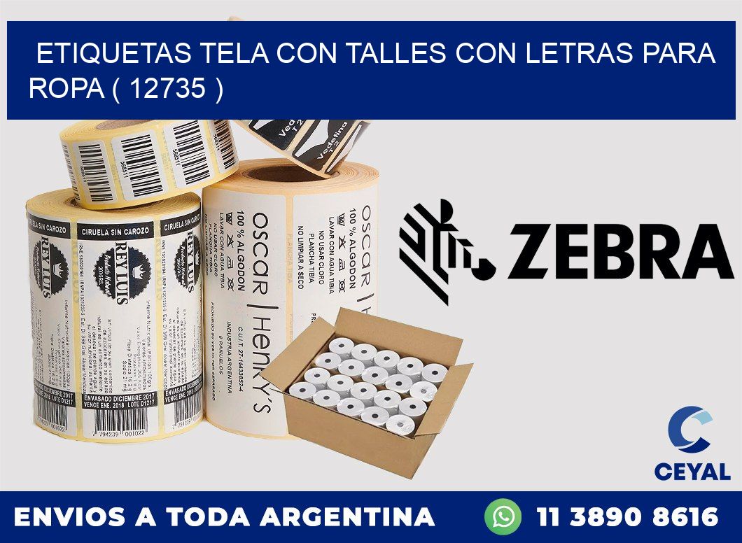 ETIQUETAS TELA CON TALLES CON LETRAS PARA ROPA ( 12735 )