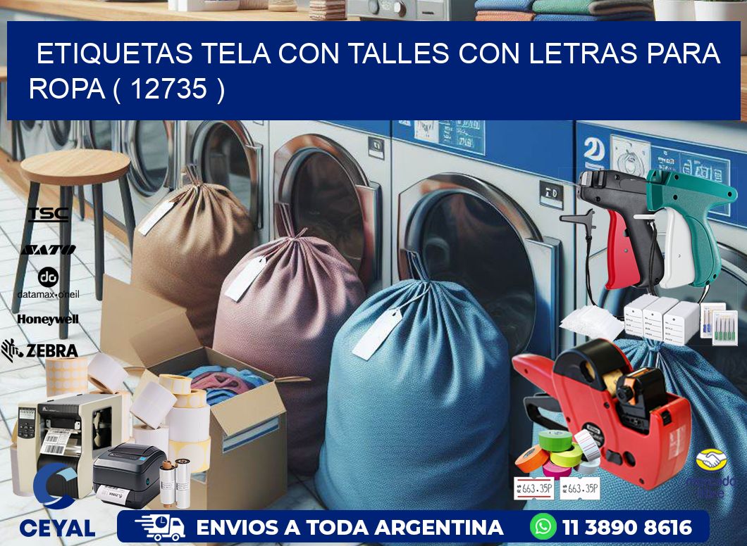 ETIQUETAS TELA CON TALLES CON LETRAS PARA ROPA ( 12735 )