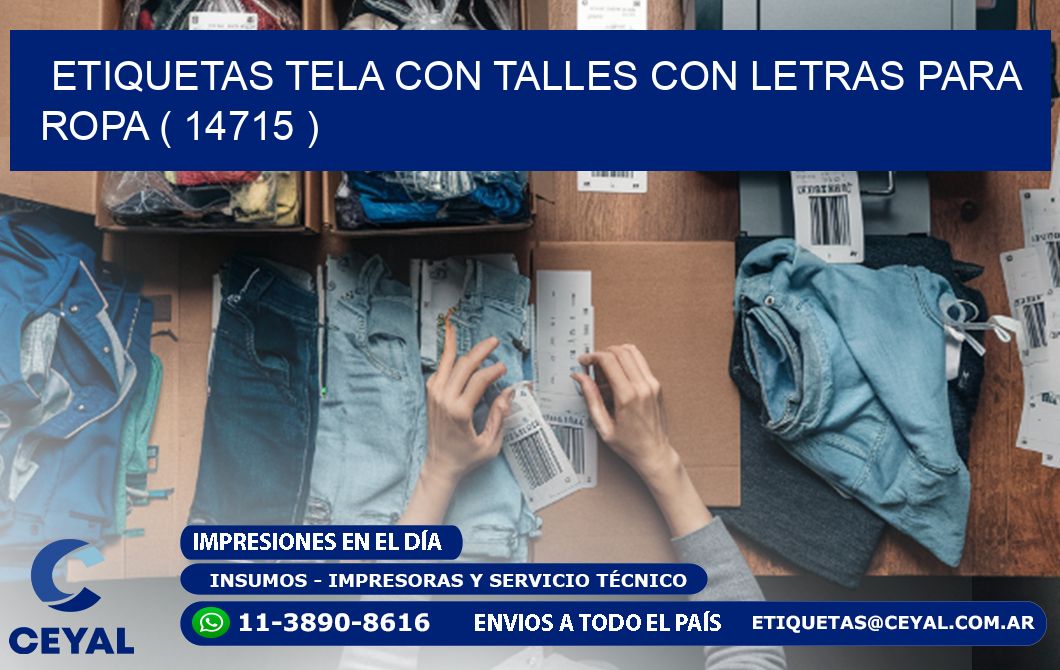 ETIQUETAS TELA CON TALLES CON LETRAS PARA ROPA ( 14715 )