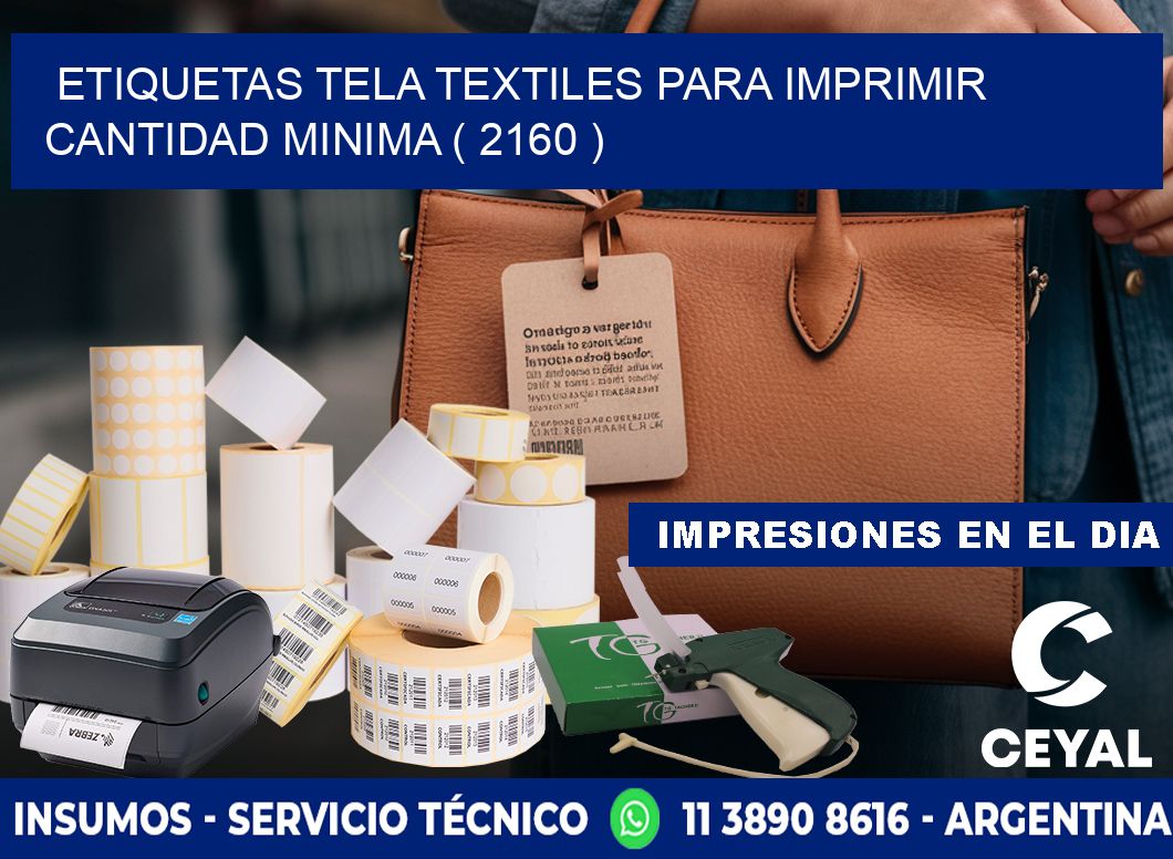 ETIQUETAS TELA TEXTILES PARA IMPRIMIR CANTIDAD MINIMA ( 2160 )