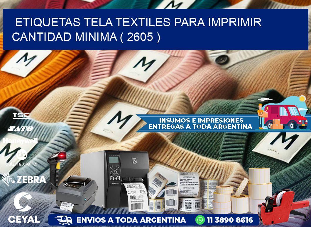 ETIQUETAS TELA TEXTILES PARA IMPRIMIR CANTIDAD MINIMA ( 2605 )