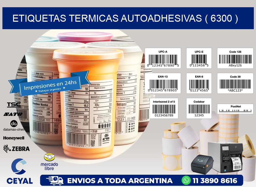 ETIQUETAS TERMICAS AUTOADHESIVAS ( 6300 )