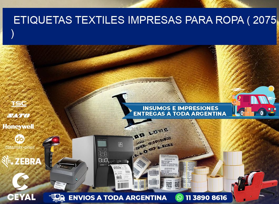 ETIQUETAS TEXTILES IMPRESAS PARA ROPA ( 2075 )