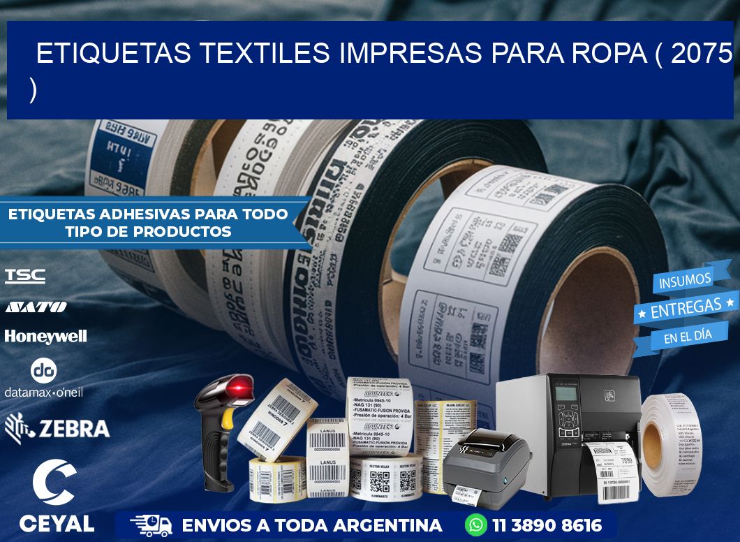 ETIQUETAS TEXTILES IMPRESAS PARA ROPA ( 2075 )