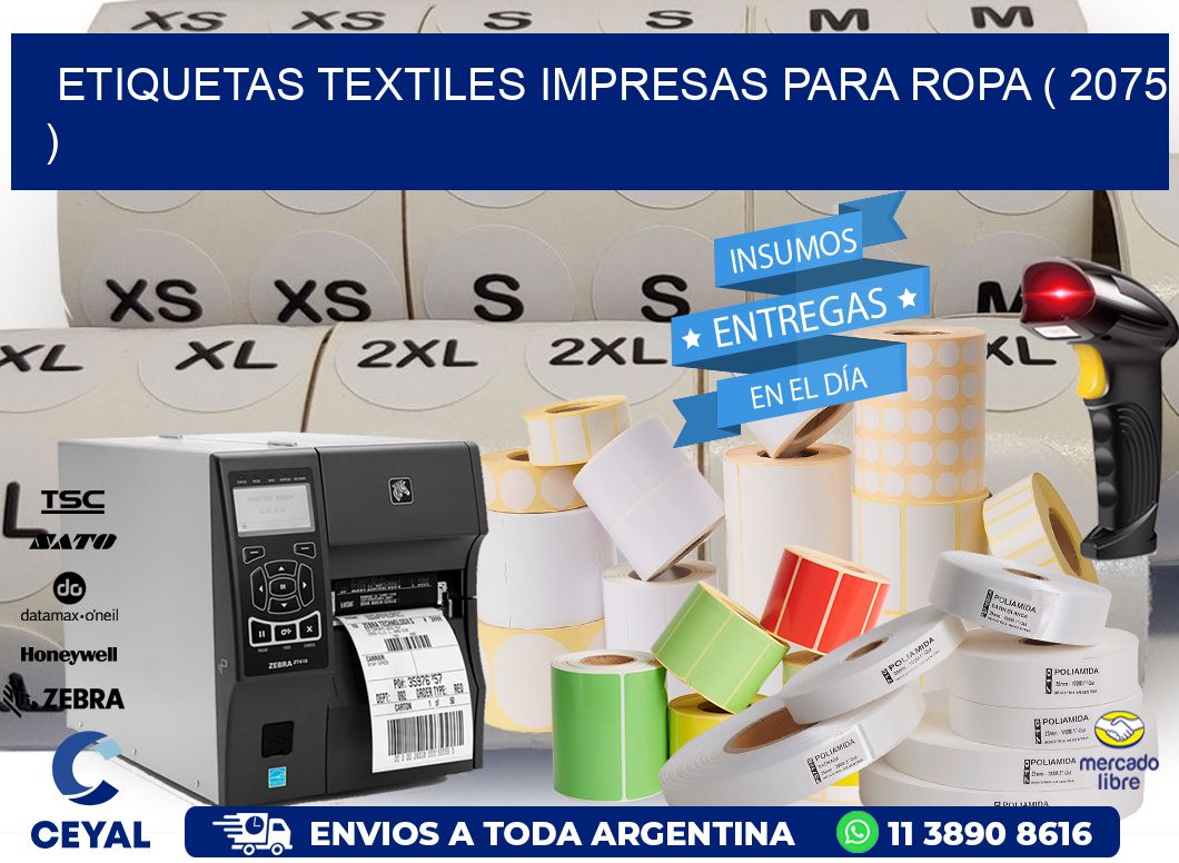 ETIQUETAS TEXTILES IMPRESAS PARA ROPA ( 2075 )