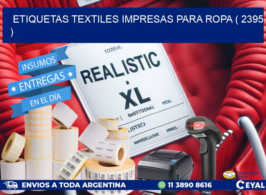 ETIQUETAS TEXTILES IMPRESAS PARA ROPA ( 2395 )