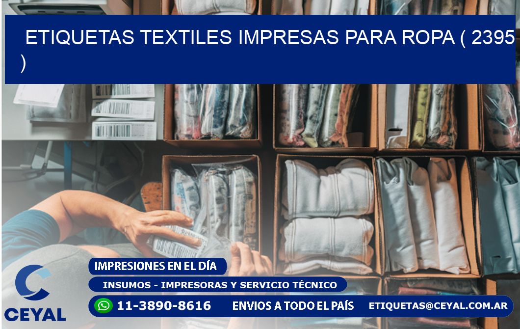 ETIQUETAS TEXTILES IMPRESAS PARA ROPA ( 2395 )