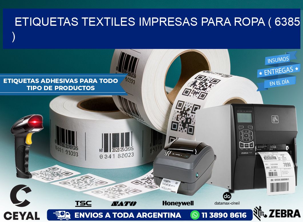 ETIQUETAS TEXTILES IMPRESAS PARA ROPA ( 6385 )