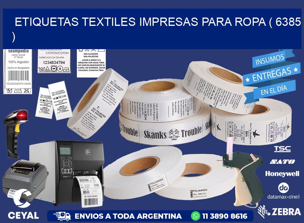 ETIQUETAS TEXTILES IMPRESAS PARA ROPA ( 6385 )